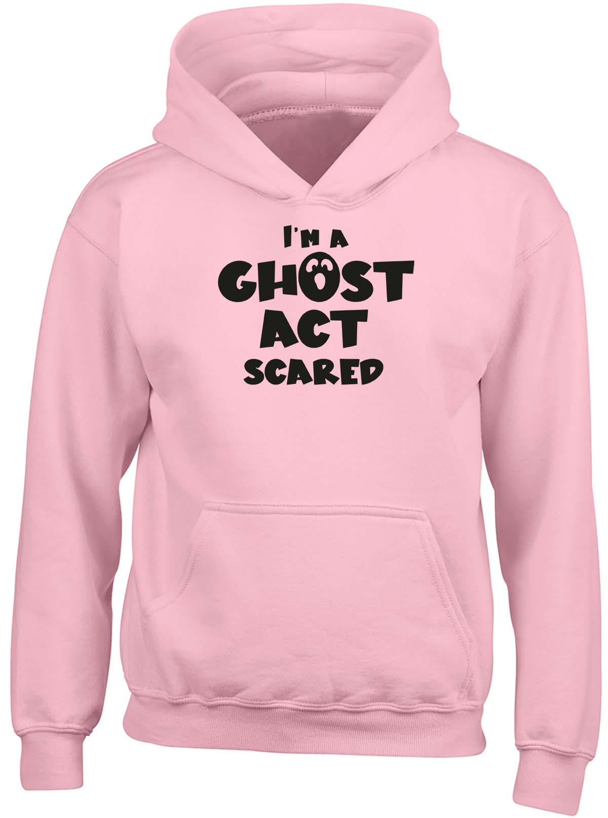 I m A Ghost Act Scared Halloween Children Kids Hooded Top Hoodie Boys Girls Gift eBay